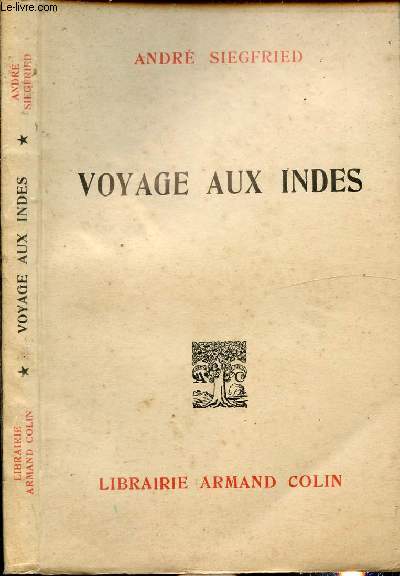 VOYAGE AUX INDES - Indes 1900, De Paris  Karachi, Le Pakistan, L'Etat pakistanais, De Lahore  Delhi, Asiatique ou Asienne ...