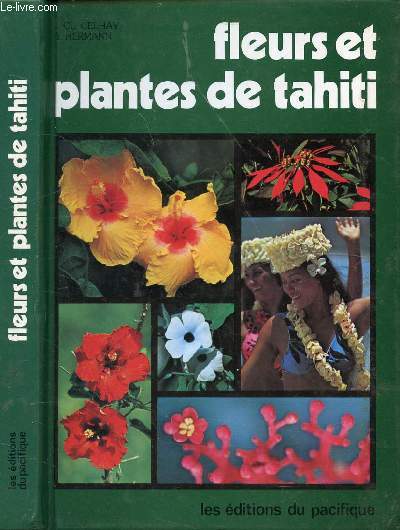 FLEURS ET PLANTES DE TAHITI