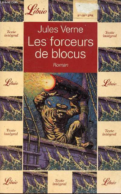 LES FORCEURS DE BLOCUS