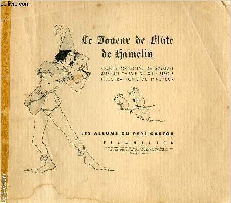 LE JOUEUR DE FLUTE DE HAMELIN