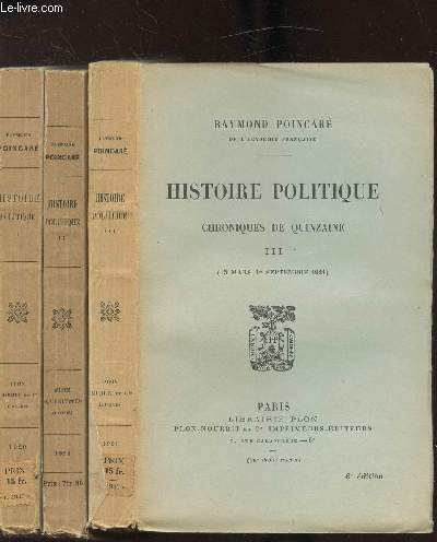 HISTOIRE POLITIQUE - CHRONIQUES DE QUINZAINE - 3 TOMES -
