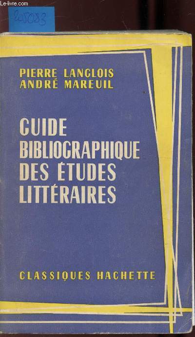 GUIDE BIBLIOGRAPHIQUE DES ETUDES LITTERAIRES