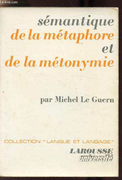 SEMANTIQUE DE LA METAPHORE ET DE LA METONYMIE