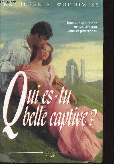 QUI ES-TU BELLE CAPTIVE?