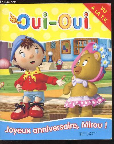 OUI-OUI - JOYEUX ANNIVERSAIRE, MIROU!