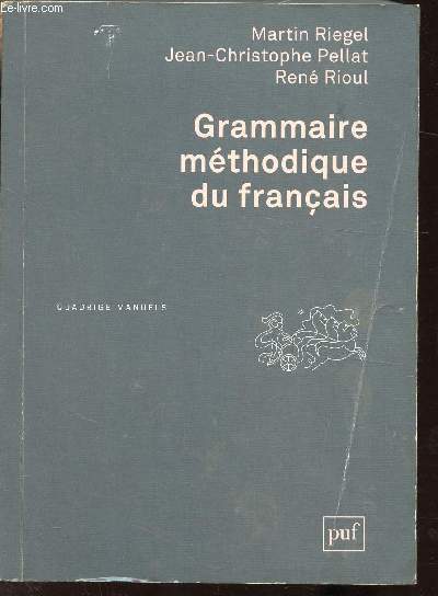 GRAMMAIRE METHODIQUE DU FRANCAIS