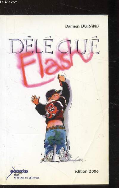 DELEGUE FLASH