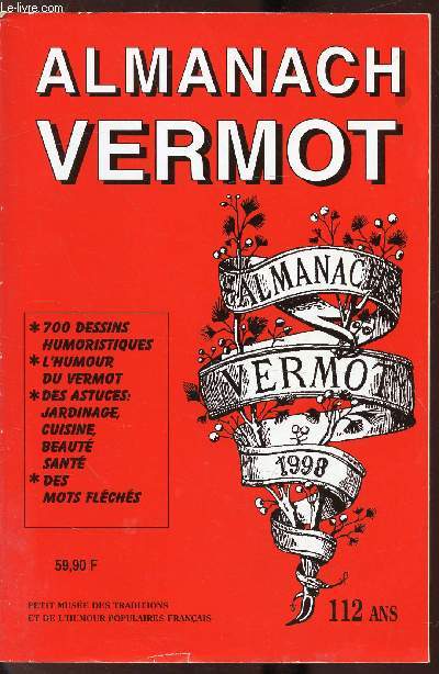 ALMANACH VERMOT - N108 - 1998 -700 dessins humoristiques - L'humour du Vermot - Des astuces, jardinage, cuisine, beaut, sant. Des mots flchs.
