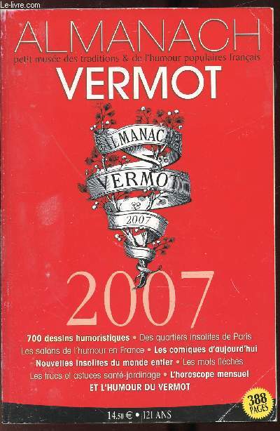 ALMANACH VERMOT - N117 - 700 dessins humoristiques - L'humour du Vermot - Des astuces, jardinage, cuisine, beaut, sant. Des mots flchs.