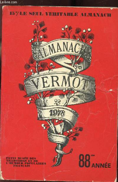 ALMANACH VERMOT - ANNEE 1978- 88EME ANNEE