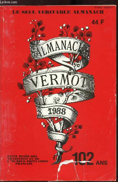 ALMANACH VERMOT - N98 - ANNEE 1988 -Environ 1000 dessins humoristiques - L'humour du Vermot - Des astuces, jardinage, cuisine, beaut, sant l'horoscope mensuel.
