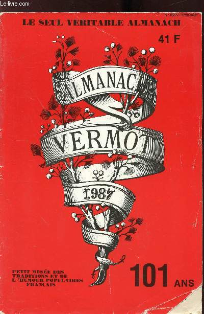 ALMANACH VERMOT - N97- ANNEE 1987 - Environ 700 dessins humoristiques - L'humour du Vermot - Des astuces, jardinage, cuisine, beaut, sant l'horoscope mensuel.