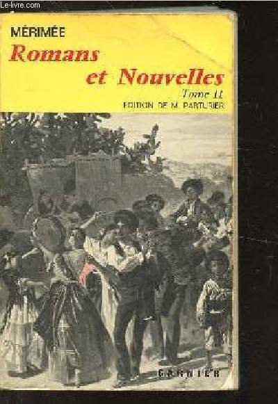 ROMANS ET NOUVELLES - TOME II -