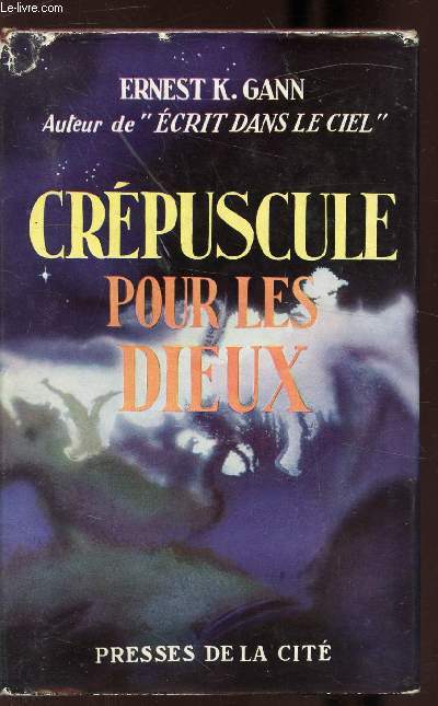 CREPUSCULE POUR LES DIEUX