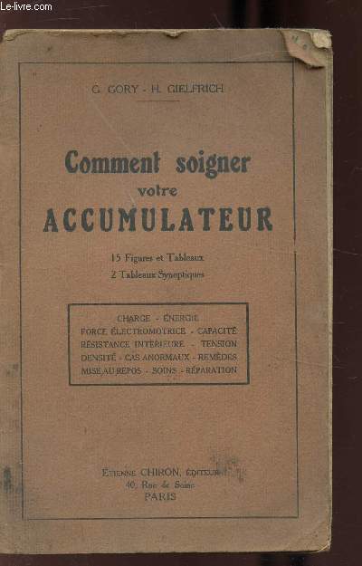 COMMENT SOIGNER VOTRE ACCUMULATEUR