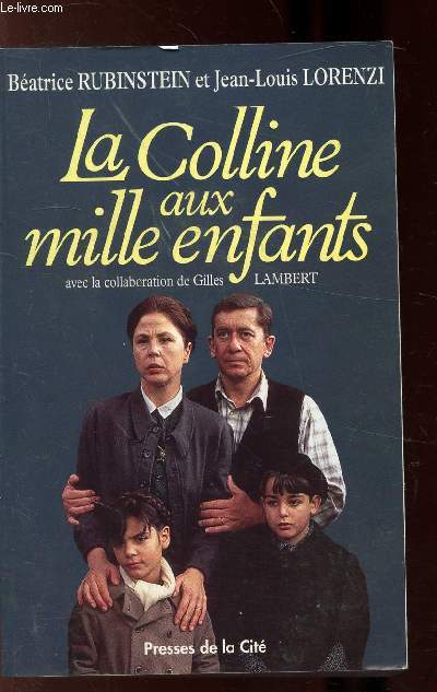 LA COLLINE AUX MILLE ENFANTS -