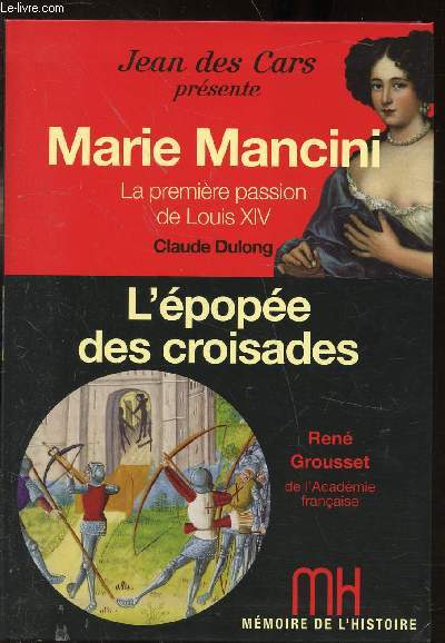 MARIE MANCINI - L'EPOPEE DES CROISADES