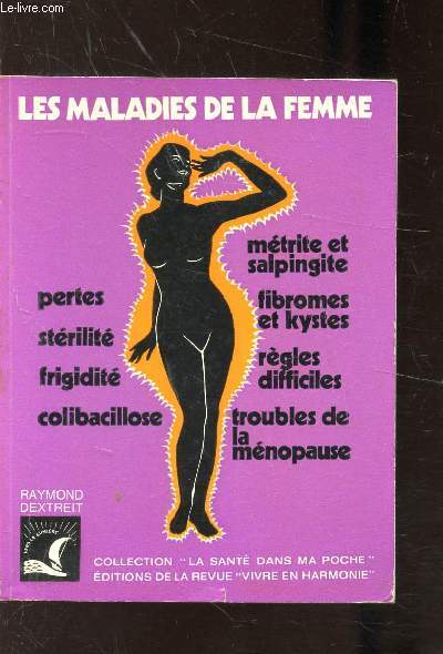 LES MALADIES DE LA FEMME -