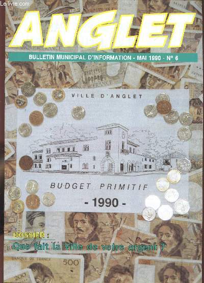 ANGLET - BULLETIN MUNICIPAL D'INFORMATION - MAI 1990 - N 6
