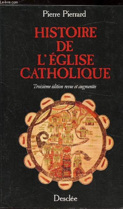 HISTOIRE DE L'EGLISE CATHOLIQUE -