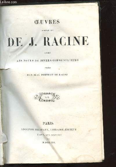 OEUVRES COMPLETES AVEC LES NOTES DE DIVERS COMMENTATEURS