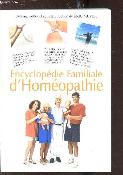 ENCYCLOPEDIE FAMILIALE D'HOMEOPATHIE - 2609 REMEDES DE MEDECINE NATURELLE