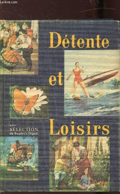 DETENTE ET LOISIRS