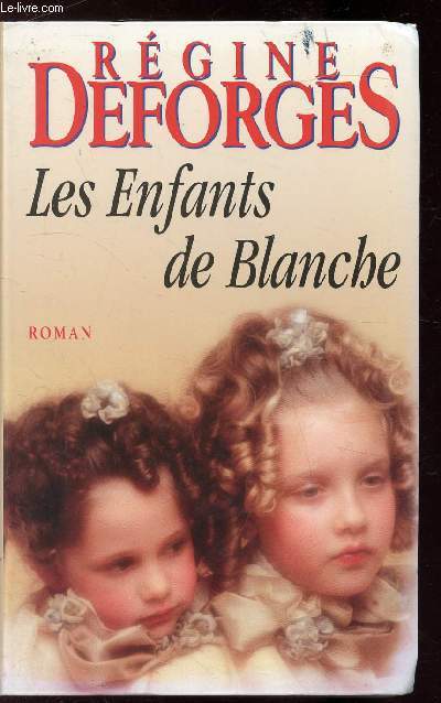 LES ENFANTS DE BLANCHE