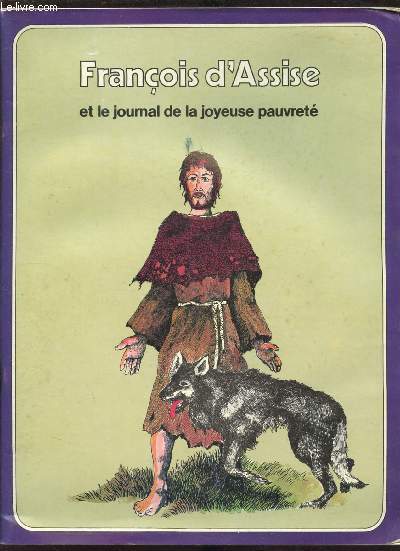 FRANCOIS D'ASSISE ET LE JOURNAL DE LA JOYEUSE PAUVRETE
