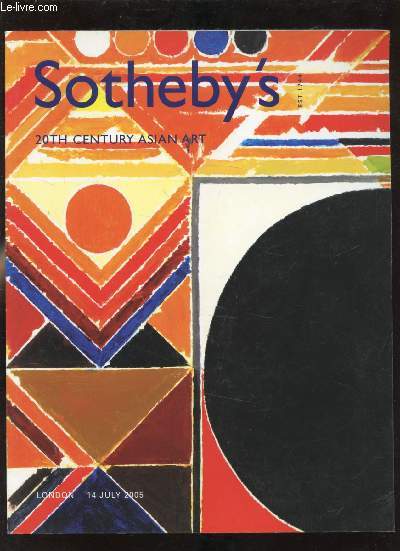 SOTHEBY'S EST.1744 - 20TH CENTURY ASIAN ART - LONDON 14 JULY 2005 -
