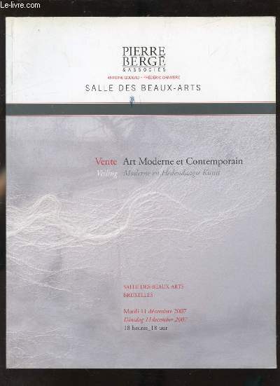 CATALOGUE DE VENTE AUX ENCHERES - SALLE DES BEAUX ARTS - ART MODERNE ET CONTEMPORAIN - MARDI 11 DECEMBRE 2007 -