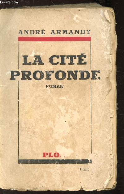 LA CITE PROFONDE