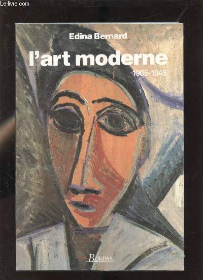 L'ART MODERNE - 1905-1945