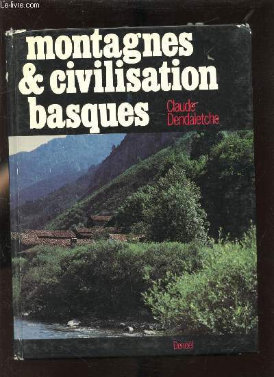 MONTAGNES ET CIVILISATION BASQUES