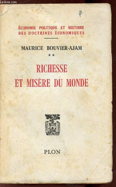 TRAITE D'ECONOMIE POLITIQUE ET D'HISTOIRE DES DOCTRINES ECONOMIQUES - donnees et structures conomiques