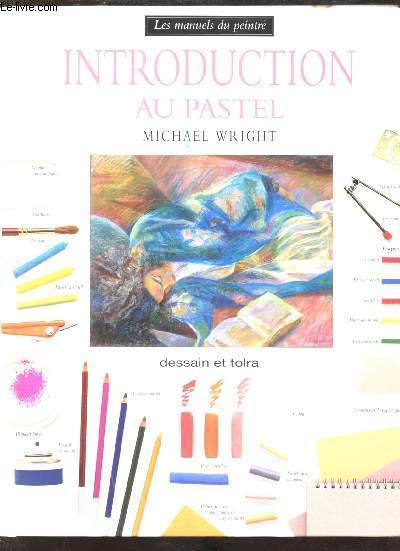 INTRODUCTION AU PASTEL -