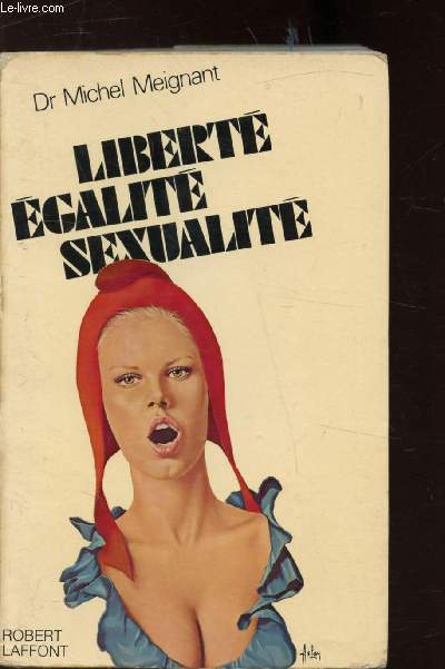 LIBERTE EGALITE SEXUALITE