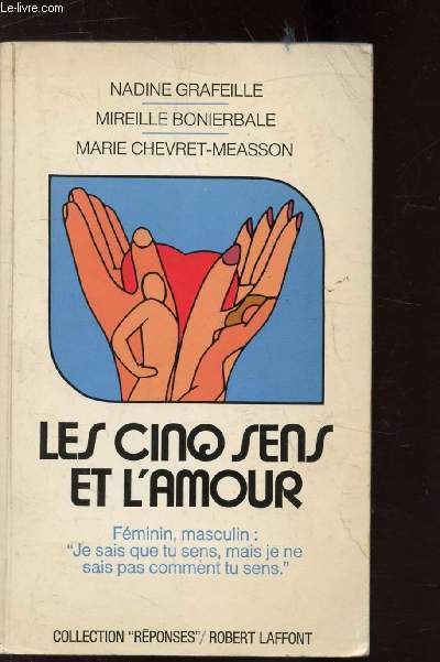 LES CINQ SENS ET L'AMOUR -