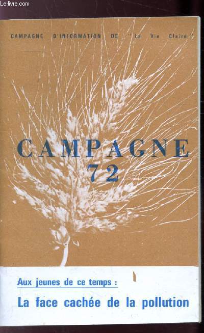 CAMPAGNE 72 - AUX JEUNES DE CE TEMPS: LA FACE CACHEE DE LA POLLUTION