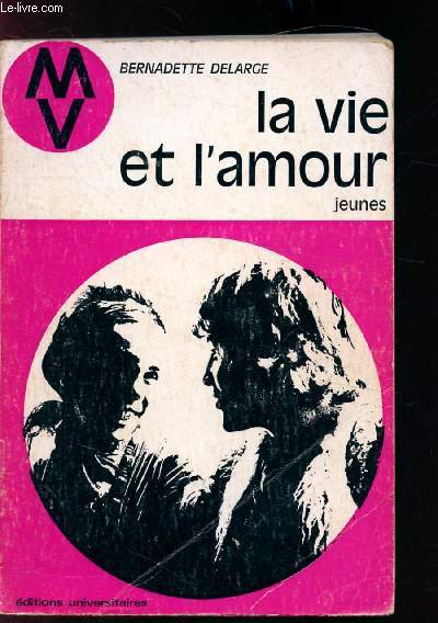 LA VIE ET L'AMOUR JEUNES