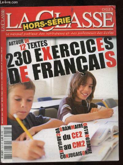 LA CLASSE HORS SERIE N 19 - AUTOUR DE 12 TEXTES - 230 EXERCICES DE FRANCAIS