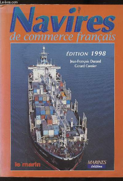 NAVIRES DE COMMERCE FRANCAIS - EDITION 1998