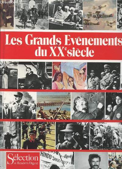 LES GRANDS EVENEMENTS DU XXE SIECLE