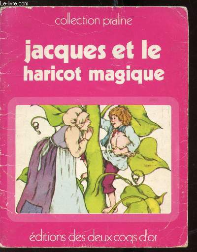 JACQUES ET LE HARICOT MAGIQUE