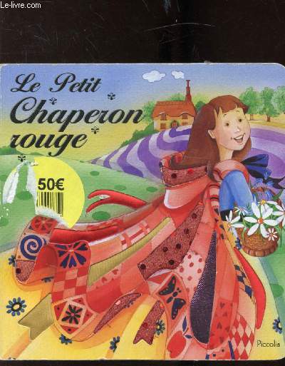 LE PETIT CHAPERON ROUGE -
