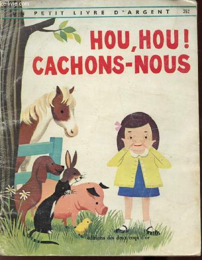 HOU, HOU CACHONS-NOUS