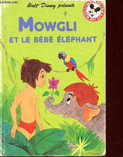 MOWGLI ET LE BEBE ELEPHANT