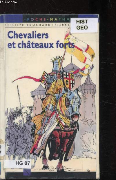 CHEVALIERS ET CHATEAUX FORTS