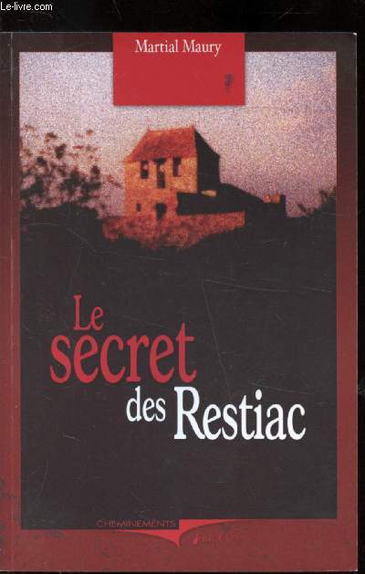 LE SECRET DES RESTIAC