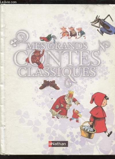 MES GRANDS CONTES CLASSIQUES